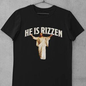 He Is Rizzen Meme Graphic T-Shirt Funny Religious Parody Casual Gift Tee 05